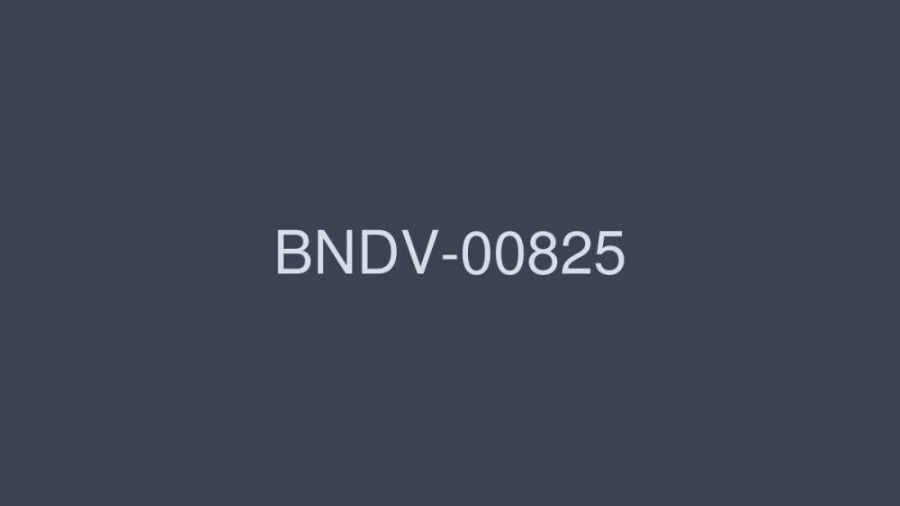 bndv-00825